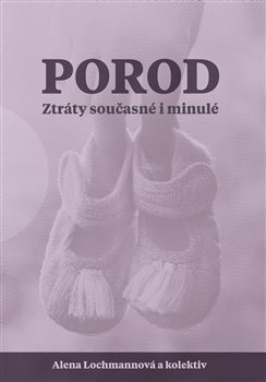 Porod. Ztráty současné i minulé - 
