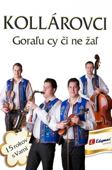 Kollárovci: Goraľu cy či ne žal - DVD