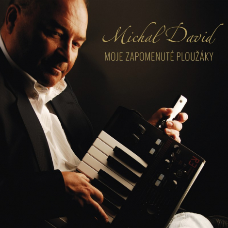 Michal David: Moje zapomenuté ploužáky - 