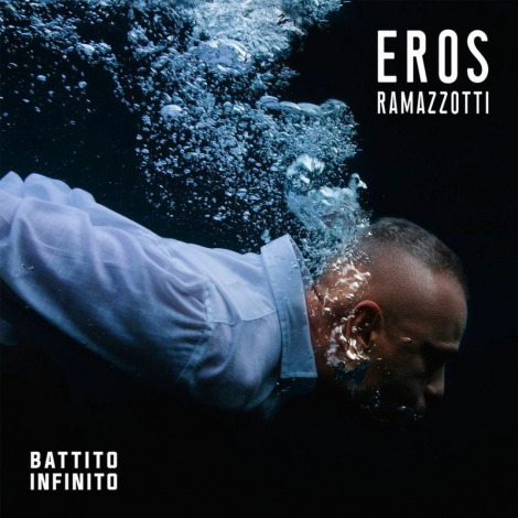 Eros Ramazzotti: Batitto Infinito - 