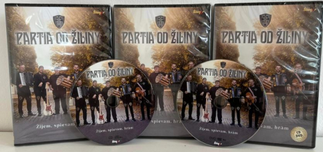 Partia od Žiliny: Žijem, spievam, hrám - Partia od Žiliny