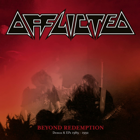 Afflicted: Beyond Redemption: Demos & EPs 1989-1992 - 