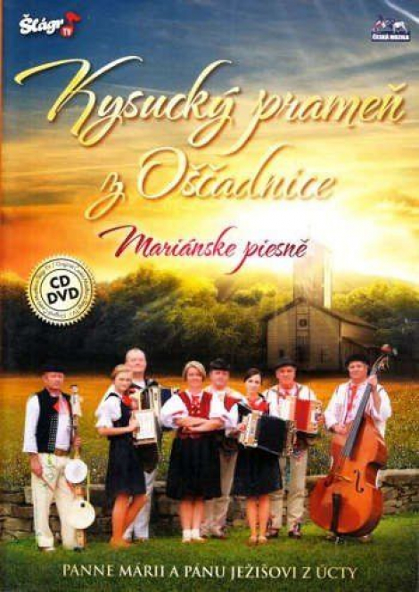 Kysucký prameň z Oščadnice: Mariánské piesně - Kysucký prameň z Oščadnice