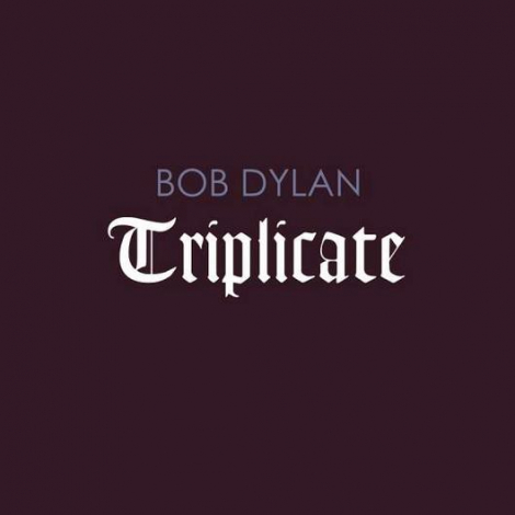 Bob Dylan: Triplicate - 