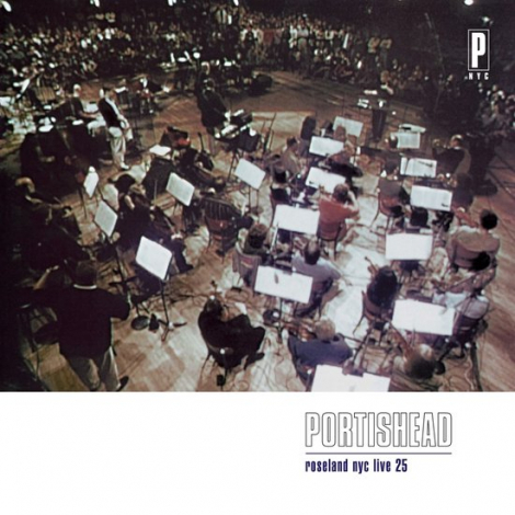 Portishead: Roseland NYC Live / 25th Anniversary - 