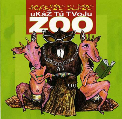 Horkýže slíže: Ukáž tu tvoju zoo (Remastered) LP - 