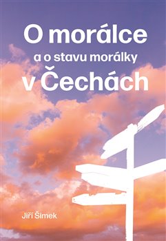O morálce - a o stavu morálky v Čechách
