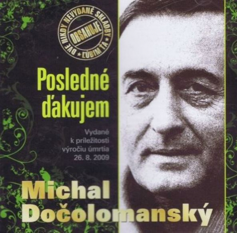 Michal  Dočolomanský:  Posledné ďakujem - CD
