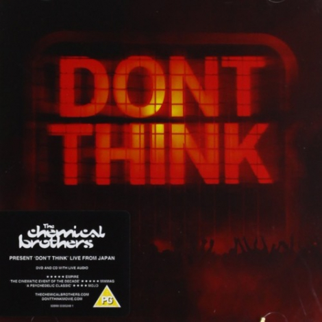 Chemical Brothers: Don´t Think - 
