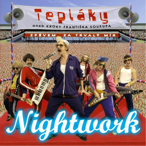 Nightwork: Teplaky aneb kroky F. Soukupa - 