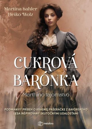 Cukrová barónka - Marthino tajomstvo