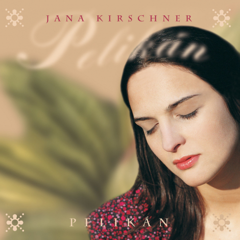 Jana Kirschner: Pelikán LP - 