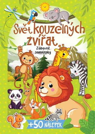 Svět kouzelných zvířat + 50 nálepek - Zábavné samolepky