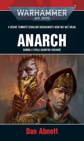 Anarch - Román z cyklu Gauntovi Duchové