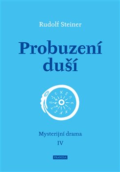Probuzení duší - Mysterijní drama IV