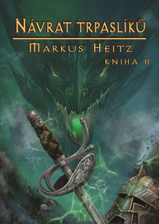 Návrat trpaslíků - kniha II. - Trpaslíci 6, svazek 2