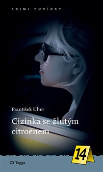 Cizinka se žlutým citroënem - 