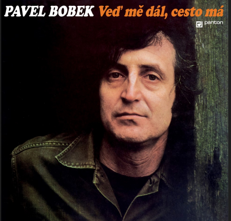 Pavel Bobek:  Veď mě dál, cesto má - CD