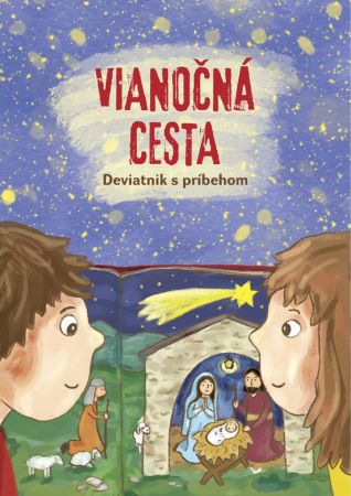 Vianočná cesta - deviatnik s príbehom