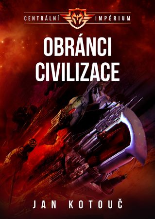 Obránci civilizace (2. vydání) - Centrální impérium 3