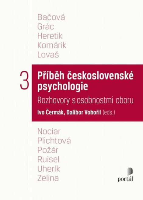 Příběh československé psychologie 3 - Rozhovory s osobnostmi oboru