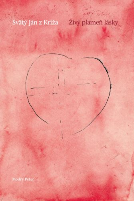 Svätý Ján z Kríža - Živý plameň lásky - 