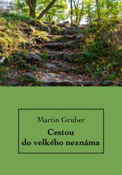 Cestou do velkého neznáma - 
