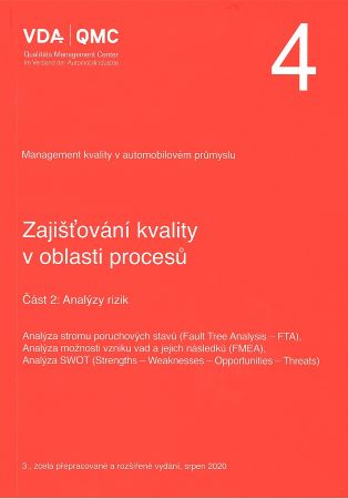VDA 4 - Část 2: Analýzy rizik (3.vydání) - VDA 4 - Zajišťování kvality v oblasti procesů