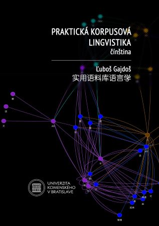 Praktická korpusová lingvistika. Čínština - 