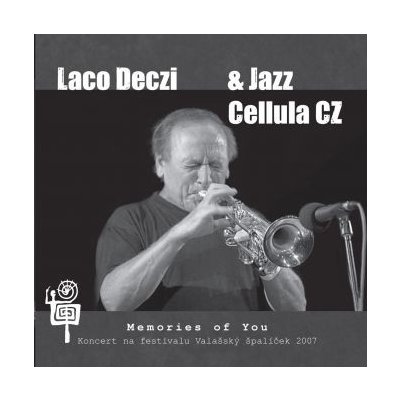 Laco Deczi & Jazz Celula CZ:  Memories of You - CD