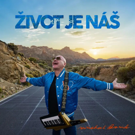 Michal David:  Život je náš - LP