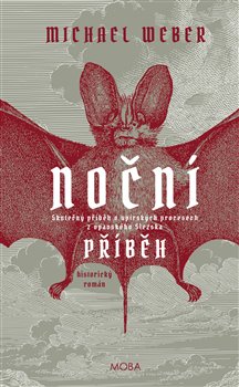 Noční příběh - Skutečný příběh o upírských procesech z Opavského Slezka