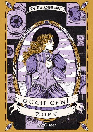 Duch cení zuby - Andrew Joseph White