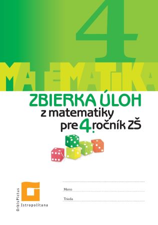 Zbierka úloh z matematiky pre 4. ročník ZŠ - 