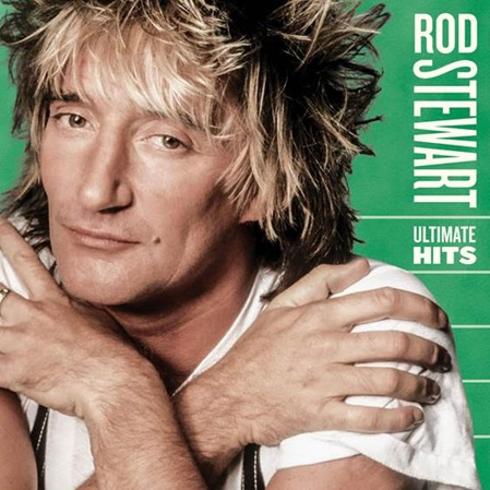 Rod Stewart:  Ultimate Hits - 