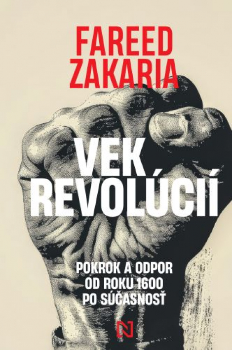 Vek revolúcií - Pokrok a odpor od roku 1600 po súčasnosť