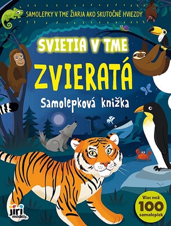 Svietia v tme - Zvieratá - Samolepková knižka