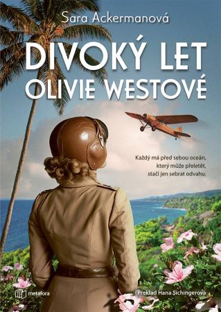 Divoký let Olivie Westové - 