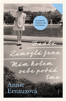 Hanba + Zamrzlá žena + Mám kolem sebe pořád tmu - 