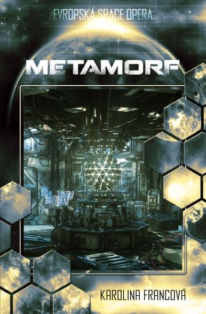 Metamorf - Evropská space opera