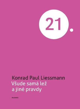 Všude samá lež a jiné pravdy - 