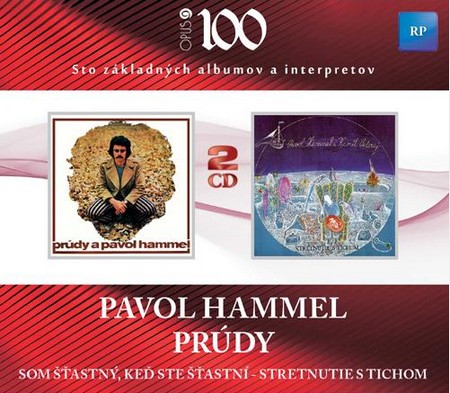 Pavel Hammel & Prúdy: Som šťastný keď ste šťastní / Stretnutie s tichom - 