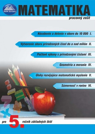 Matematika 5 - pracovný zošit - pre 5.ročník základných škôl