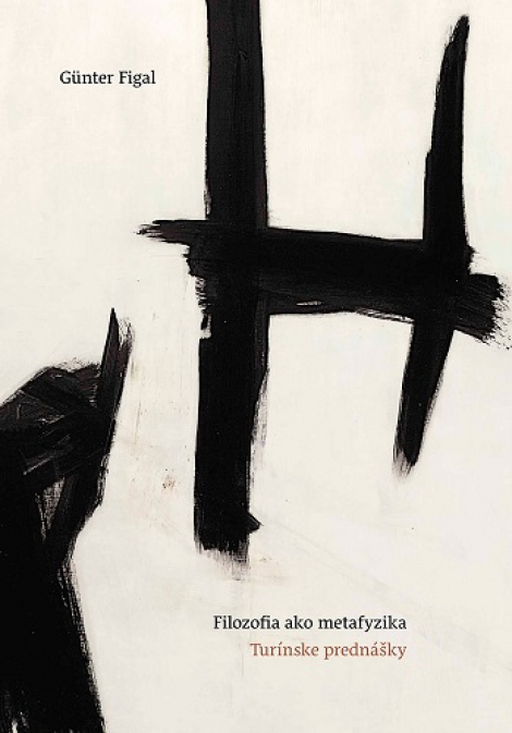 Filozofia ako metafyzika - Turínske prednášky