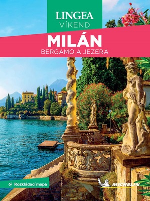 Milán, Bergamo a jezera - Víkend (2. vydání) - 