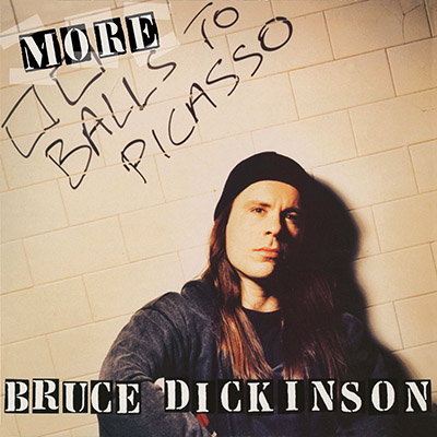 Bruce Dickinson:  More Balls To Picasso - 
