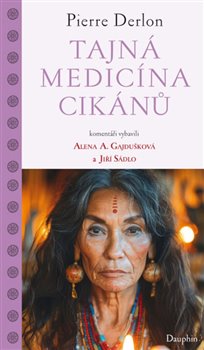 Tajná medicína Cikánů - 