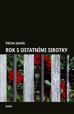 Rok s ostatními sirotky - 