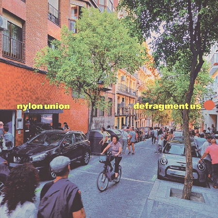 Nylon Union:  Defragments Us - LP