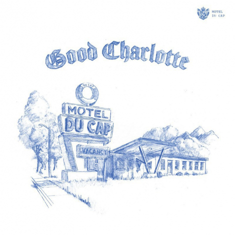 Good Charlotte:  Motel Du Cap / 140Gr. - 